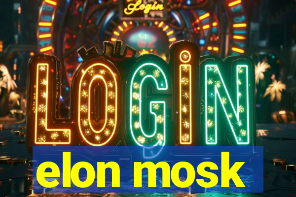 elon mosk